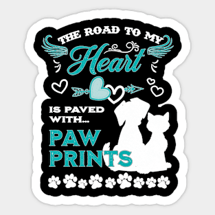 Dog Lovers He Road O My Heart Is Paved With Paw Prints Cat Sticker